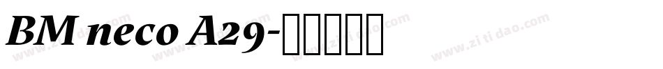 BM neco A29字体转换